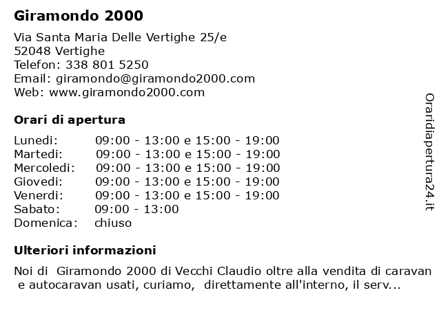 Orari di apertura Giramondo 2000 Via Santa Maria Delle Vertighe